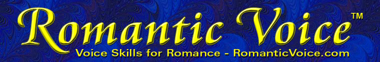 Romantic Voice - Set the mood for love - RomanticVoice.com